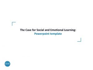 Social emotional learning powerpoint