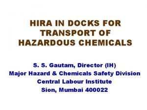 HIRA IN DOCKS FOR TRANSPORT OF HAZARDOUS CHEMICALS
