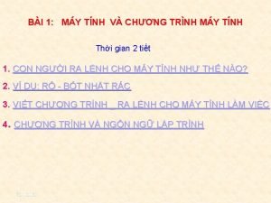 BI 1 MY TNH V CHNG TRNH MY