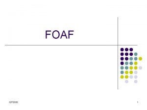 FOAF 1272020 1 Introduction l Metadata is data