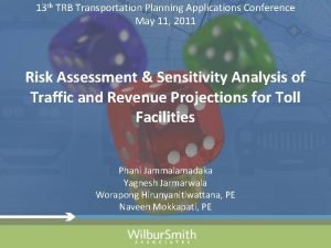 13 th TRB Transportation Planning Applications Conference May