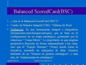 Balanced Scored CardBSC Qu es el Balanced Scored