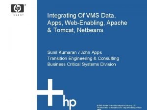 Integrating Of VMS Data Apps WebEnabling Apache Tomcat
