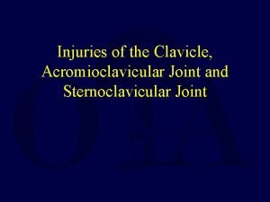 Injuries of the Clavicle Acromioclavicular Joint and Sternoclavicular