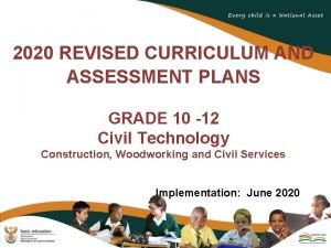 2020 REVISED CURRICULUM AND ASSESSMENT PLANS GRADE 10