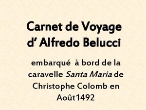 Carnet de Voyage d Alfredo Belucci embarqu bord