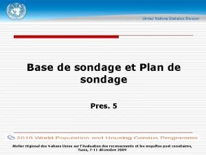 Base de sondage et Plan de sondage Pres