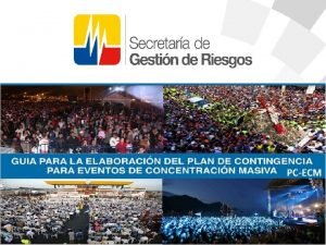 Plan de contingencia de un evento ejemplo Plan de contingencia de un evento ejemplo
