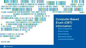 ComputerBased Exam CBT Information Exam Comparison Exam Format