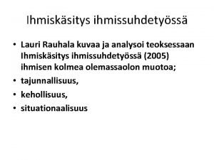 Lauri rauhala ihmiskäsitys