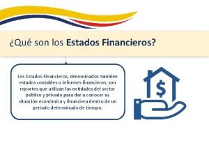 Estados financieros Estados financieros