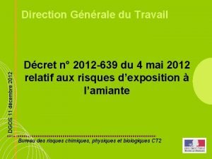 DGOS 11 dcembre 2012 Direction Gnrale du Travail