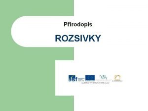 Prodopis ROZSIVKY l Zkladn kola Choltice okres Pardubice