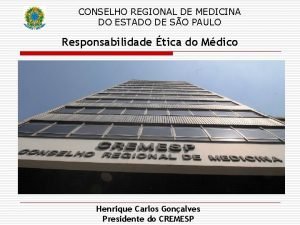 CONSELHO REGIONAL DE MEDICINA DO ESTADO DE SO