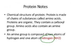 Protein Notes Chemical structure of protein Protein is