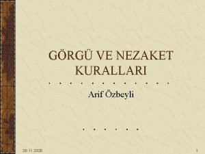 GRG VE NEZAKET KURALLARI Arif zbeyli 28 11