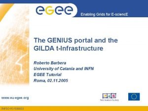 Enabling Grids for Escienc E The GENIUS portal