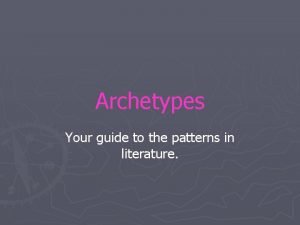 What does archetype mean in literature