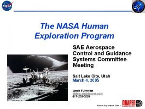 The NASA Human Exploration Program SAE Aerospace Control