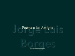Borges poema a los amigos
