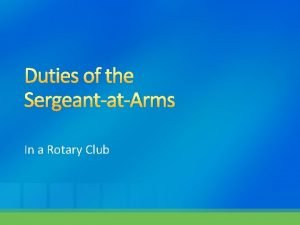 Sergeant-at-arms rotary