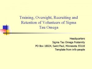 Training Oversight Recruiting and Retention of Volunteers of