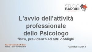 Lavvio dellattivit professionale dello Psicologo fisco previdenza ed