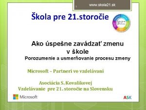 1 www skola 21 sk kola pre 21