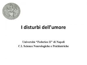 I disturbi dellumore Universit Federico II di Napoli