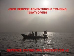 Joint services adventure training