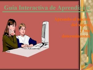 Gua Interactiva de Aprendizaje Aprendo el ncleo del