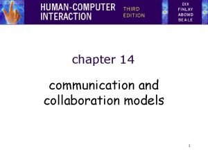 Communication and collaboration models Communication and collaboration models
