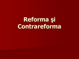 Reforma si contrareforma in europa