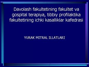 Davolash fakultetining fakultet va gospital terapiya tibbiy profilaktika