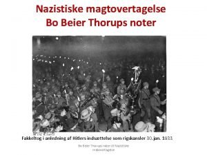 Nazistiske magtovertagelse Bo Beier Thorups noter Disposition 1