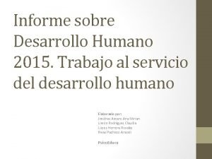 Informe sobre Desarrollo Humano 2015 Trabajo al servicio