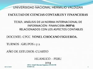 UNIVERSIDAD NACIONAL HERMILIO VALDIZAN FACULTAD DE CIENCIAS CONTABLES