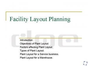 Process oriented plant layout Process oriented plant layout