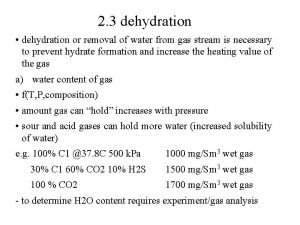 2 3 dehydration dehydration or removal of water