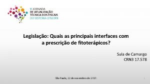 Legislao Quais as principais interfaces com a prescrio