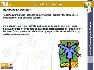 Investigacin de Operaciones TEORIA DE LA DECISION un