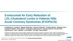 Evolocumab for Early Reduction of LDLCholesterol Levels in