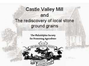 Castle valley mill