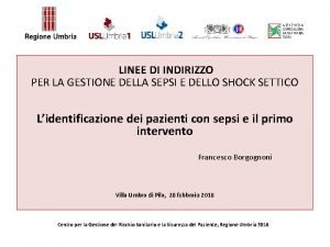 LINEE DI INDIRIZZO PER LA GESTIONE DELLA SEPSI