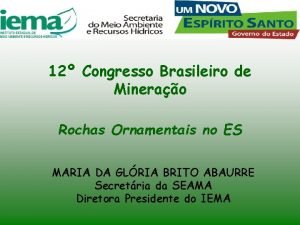 12 Congresso Brasileiro de Minerao Rochas Ornamentais no