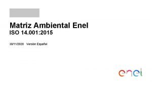 Matriz Ambiental Enel ISO 14 001 2015 30112020
