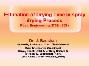 Estimation of Drying Time in spray drying Process