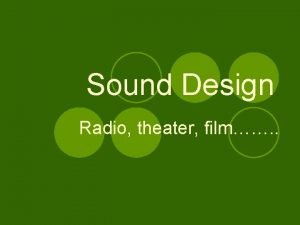 Sound design radio