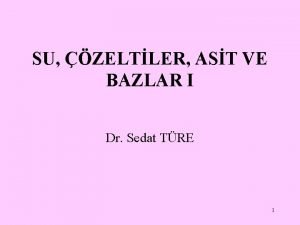 SU ZELTLER AST VE BAZLAR I Dr Sedat