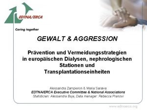 GEWALT AGGRESSION Prvention und Vermeidungsstrategien in europischen Dialysen